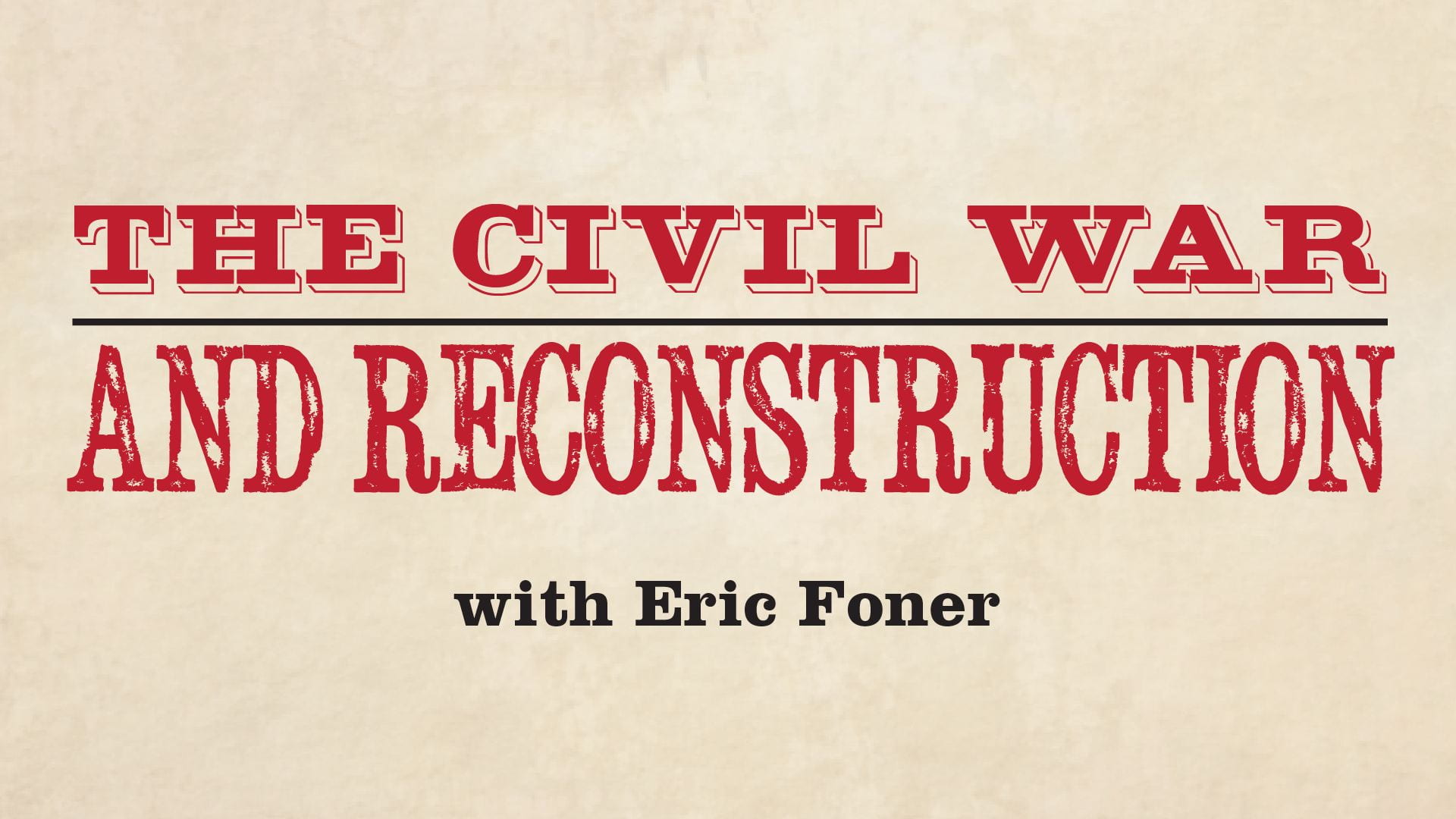 The Civil War and Reconstruction - XSeries course image